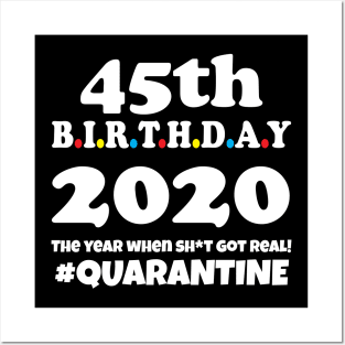 45th Birthday 2020 Quarantine Posters and Art